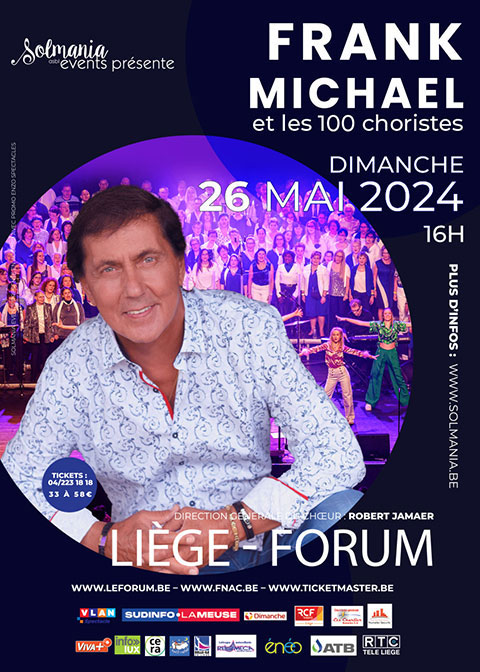 Frank Michael & les 100 choristes -Lige Forum  Dim.26/05/2024